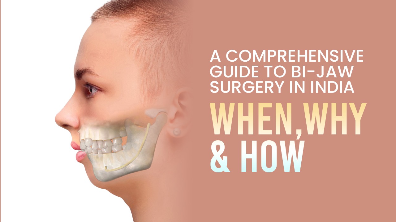 A Comprehensive Guide To Bijaw Surgery In India 2025